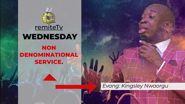 WEDNESDAY LIVE SERVICE WITH EVANG: Kingsley Nwaorgu. 19-8-2020