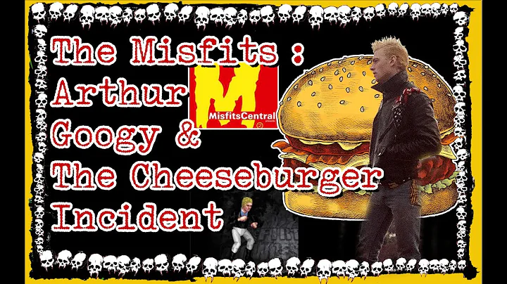 The Misfits: Arthur Googy and the Cheeseburger Inc...