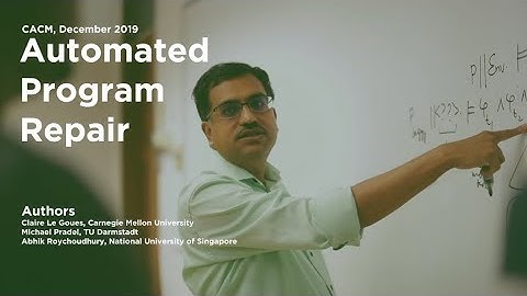 CACM Dec. 2019 - Automated Program Repair