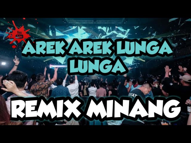 DJ AREK AREK LUNGGA LUNGGA JUNGLE DUTCH TERBARU 2021 FULL BASS FEAT ANDREW GAP class=