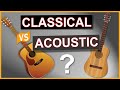 Classical Guitar vs Acoustic Guitar - What