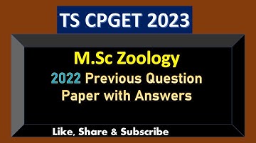 M.Sc Zoology CPGET-2022 Previous Question Paper with Answers / TSCPGET Previous question papers