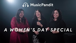 Women's Day Song | Music Pandit | This is Me | Fight Song | Perfect | Stronger | Bloopers |