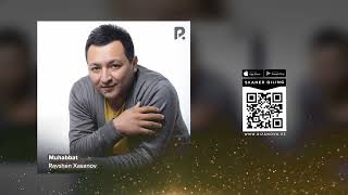 Ravshan Xasanov - Muhabbat | Равшан Хасанов - Мухаббат (Cover) (Audio)