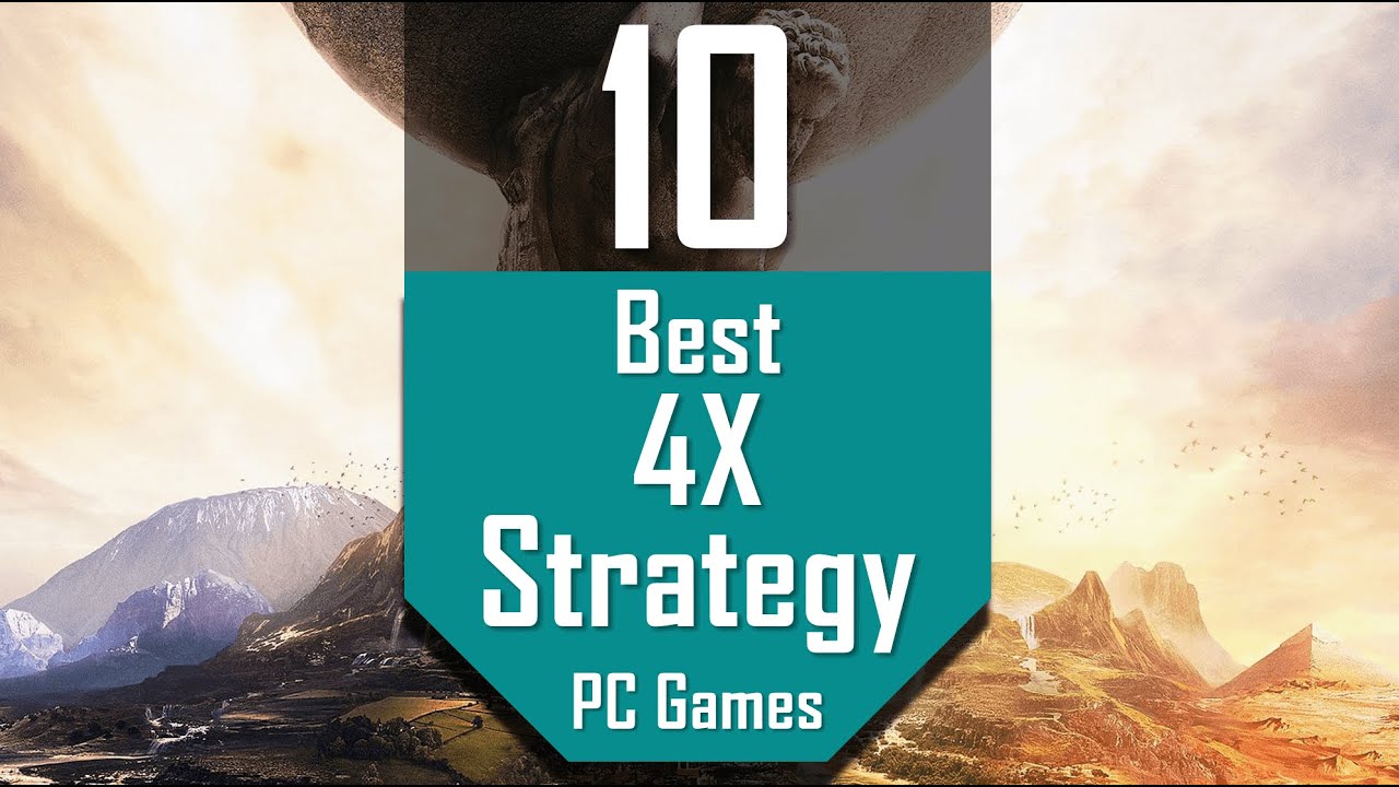 Update Best 4X-STRATEGY Games | TOP10 4X Strategy PC Games