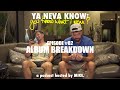 YNK Podcast #82 - Album Breakdown
