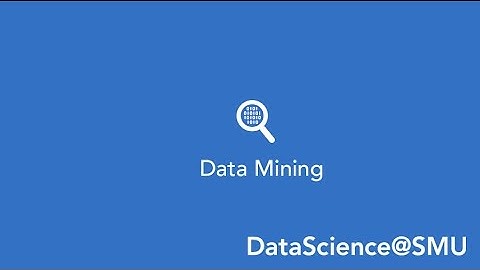 DataScience@SMU – Course Overview: Machine Learning I