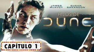 Hijos de Dune Capítulo 1 EPISODIO COMPLETO | Series de Ciencia Ficción | James McAvoy Susan Sarandon