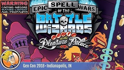 Epic Spell Wars of the Battle Wizards: Panic at the Pleasure Palace — game overview at Gen Con 2018