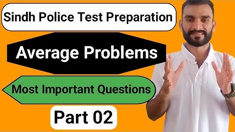 Sindh Police Test Preparation | Mathematics 20% | Average Problems | Part 02 | Most Important MCQS