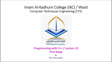 البرمجة بلغة C++ / المرحلة الاولى / المحاضرة الثانية عشرة / Arrays - المصفوفات