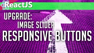 UPGRADE: Add Responsive Navigation Buttons to a RESPONSIVE Image Slider