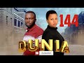 DUNIA EPISODE 144 BY ASMA FILMS 