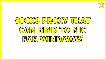 SOCKS proxy that can bind to NIC for windows?