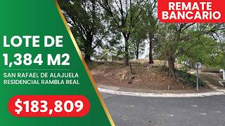 Lote de 1,384 m2 en venta en Residencial Rambla Real, San Rafael de Alajuela. Remate bancario