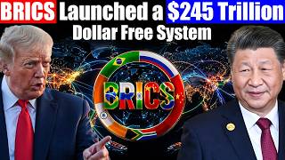Trump's 100% Tariff Threat Didn't Stop BRICS From Launching a $245 Trillion System