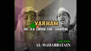Al Mahabbatain - Ya Arhamarrohimin