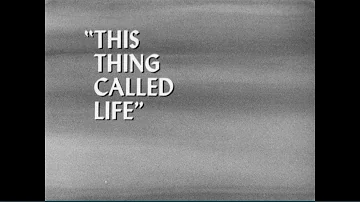 Ernest Holmes TV Program "This Thing Called Life" -Remastered Edition