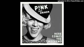 P!nk  - Here Comes the Weekend (ft. Eminem) (Acapella) @jwacapellas677
