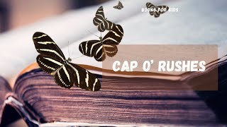 Cap o’ Rushes - English Fairy Tale Story for Kids