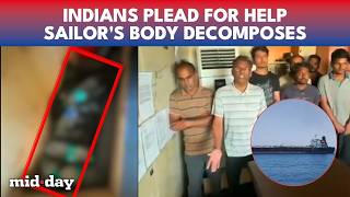 Indian Sailor’s HORROR DEATH Off Oman, Crew Uses WATER BOTTLES To Preserve Remains