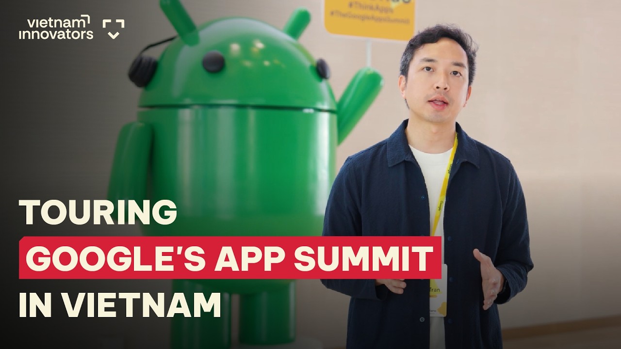 Inside Google's Biggest Event in Vietnam