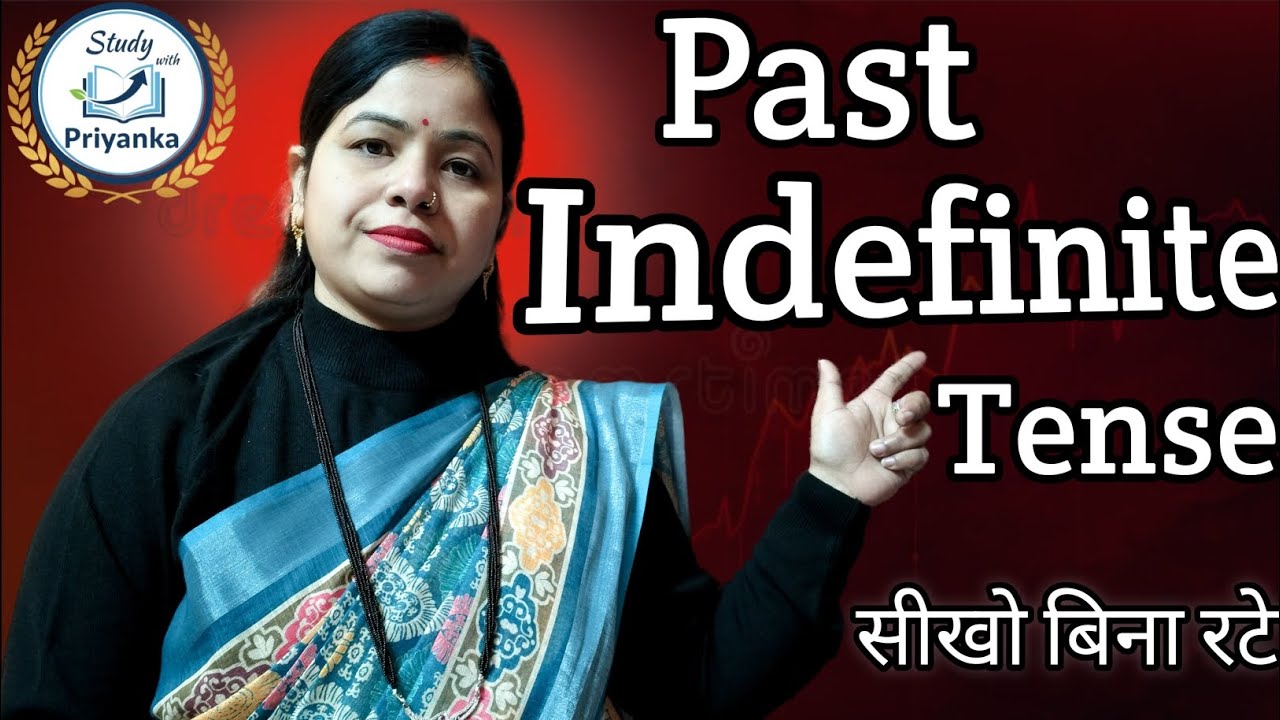 Past Indefinite Tense in Full Details | V2 कब लगेगा और Did कब? | Amazing Trick to Learn Past Tense 