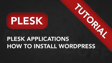 Plesk Applications - How to Install Wordpress in Plesk 12 Tutorial