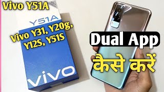 Vivo Y51A Dual app | How To Dual App In Vivo Y51A | Clone App Vivo Y51A | Aks Tech4u