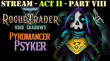[UNFAIR] Pyromancer Psyker Executioner Run! [Rogue Trader]