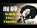 Dj xs soul music  disco mix  2 hours of classic soul  disco grooves  free download