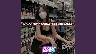 DJ SARIBUAN GANGSTER X LEAD SAGNE ENAKKEUN-INS