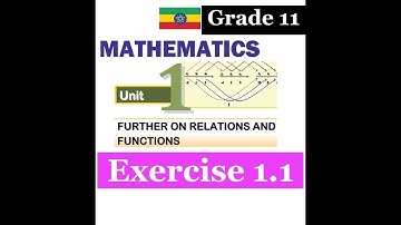 Mathematics Grade 11 Unit 1 Exercise 1.1@mathT_21​