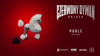 Paluch - "Pudle" prod. Gibbs (OFFICIAL AUDIO)