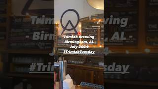 Trimtab Brewing Co. Birmingham, Al 4.0 5