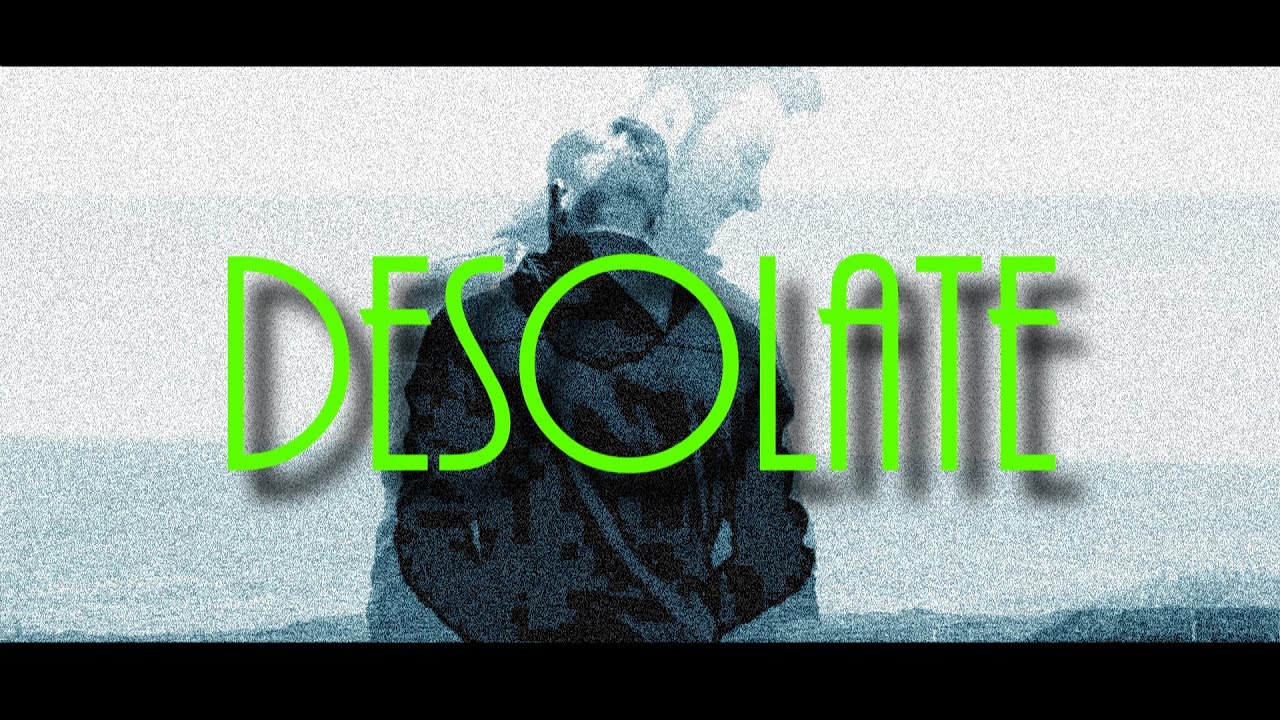 DESOLATE