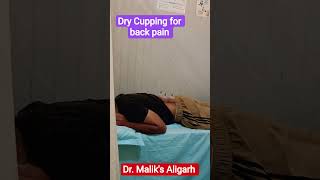 Dry Cupping Therapy for Back Pain Treatment: Dr. Malik's Neuro Rehab Clinic Aligarh #ytshorts #viral