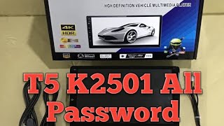 All passwords of Android car stereo T5 or T3 (K2501)