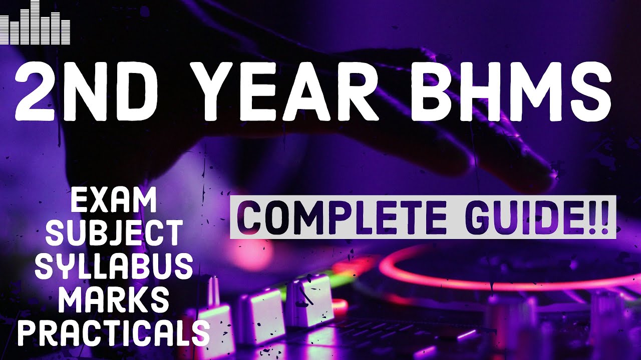Second Year BHMS/Complete Guide /Subjects/Exam Pattern/ Marks/Practicals 