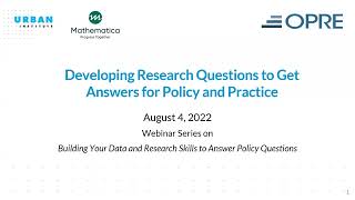Developing Research Questions to Get Answers for Policy and Practice (Audio Description)