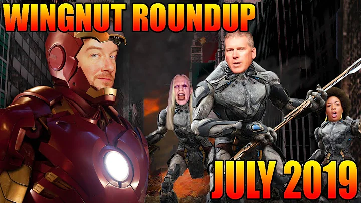 Wingnut Roundup - July 2019