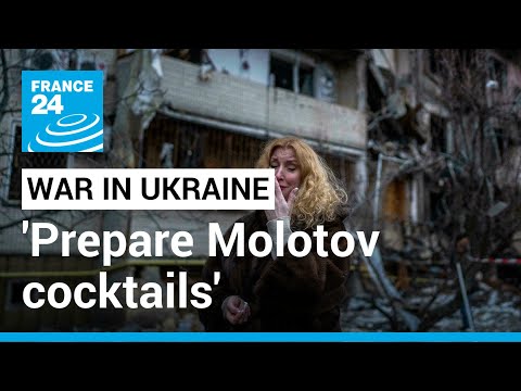 Ukraine defence ministry asks citizens 'to prepare Molotov cocktails for the occupiers'