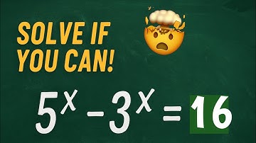 Only 1% Can Solve This: 5ˣ – 3ˣ = 16 | Math Olympiad Challenge! | StepX