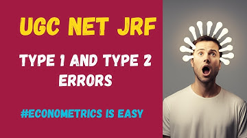 Type 1 And Type 2 Error | UGC NET JRF | #economics #econometrics #ugcnet #ugc #jrf #highereducation
