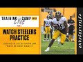 Steelers Training Camp Live: An exclusive look inside of practice (Aug. 18)