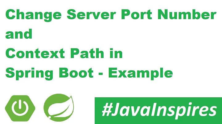 Spring Boot + Thymeleaf - Change Server Port Number and App Context Path | Java Inspires