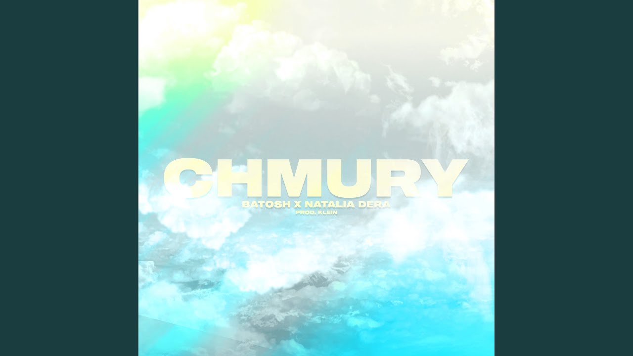 Watch Chmury on YouTube Watch Chmury on YouTube