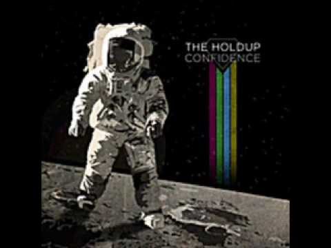 The Holdup - Back Then