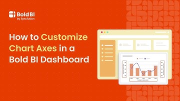 How to Customize Chart Axes in a Bold BI Dashboard