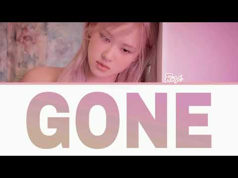 ROSÉ - 'GONE' Myanmar Sub Lyrics (로제 'GONE' 가사) (Color Coded Lyrics)
